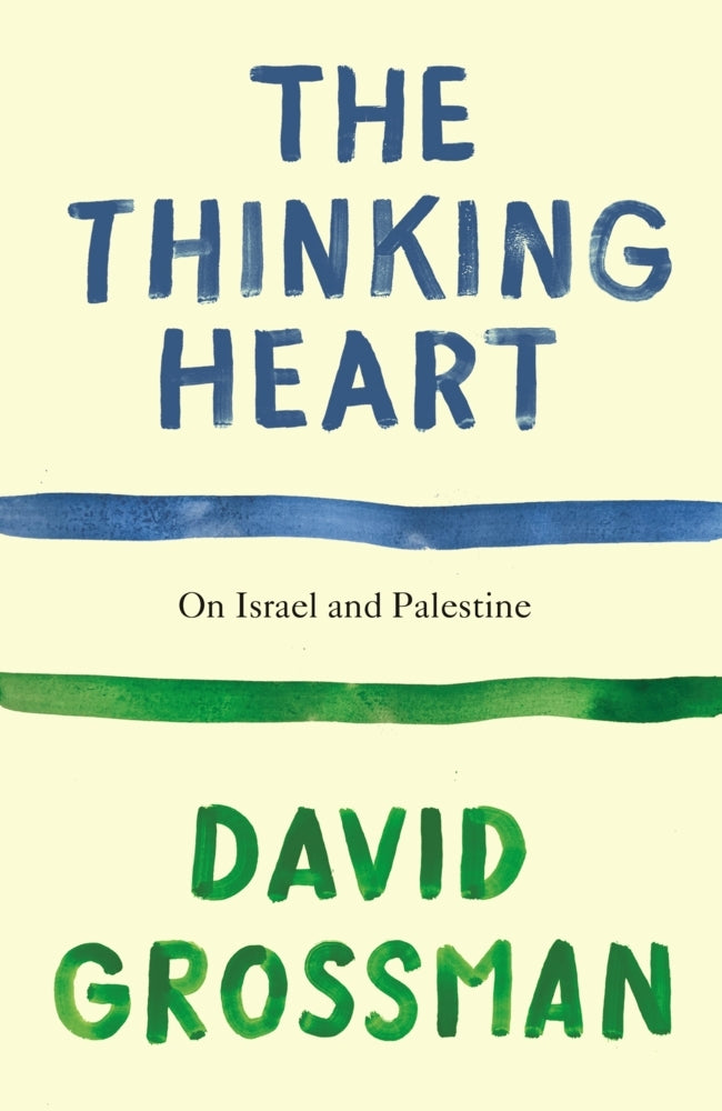 The Thinking Heart (David Grossman)