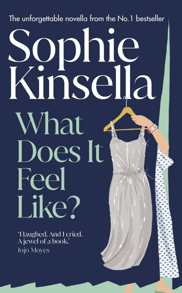 What Does it Feel Like? (Sophie Kinsella)