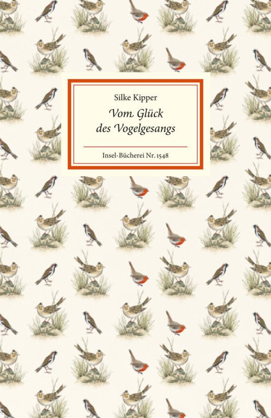 Vom Glück des Vogelgesangs (Silke Kipper)