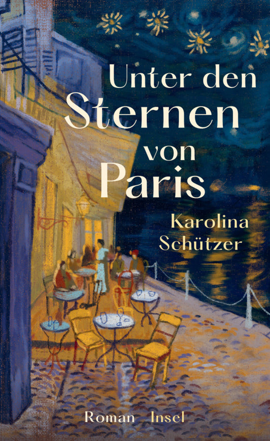 Unter den Sternen von Paris (Karolina Schützer)