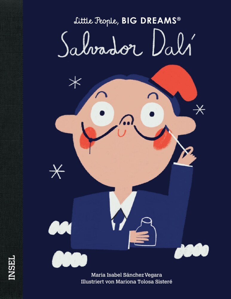 Salvador Dalí - Little People, BIG DREAMS (Deutsche Ausgabe) (María Isabel Sánchez Vegara)