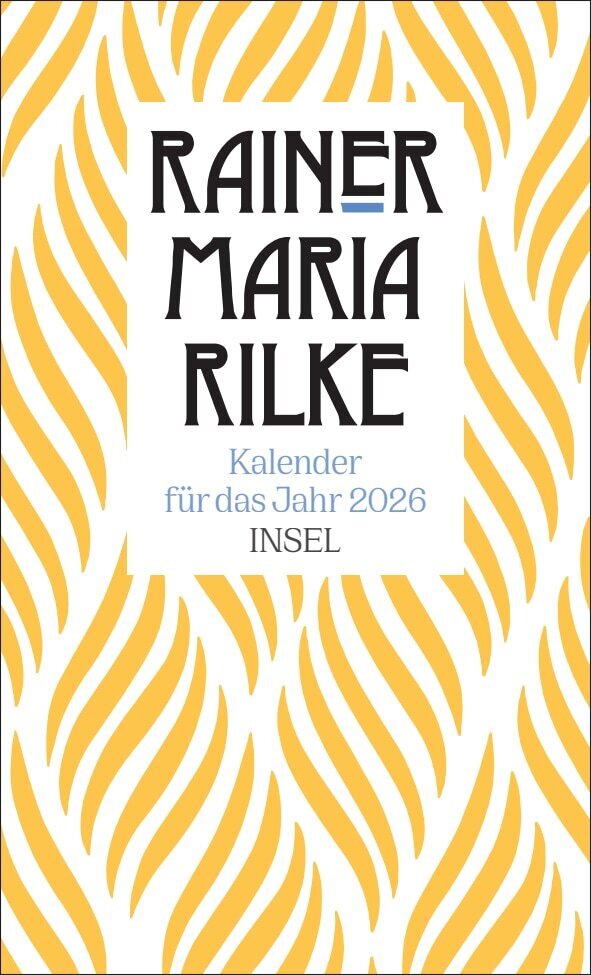 Rainer Maria Rilke Kalender für das Jahr 2026 (Clara Paul)