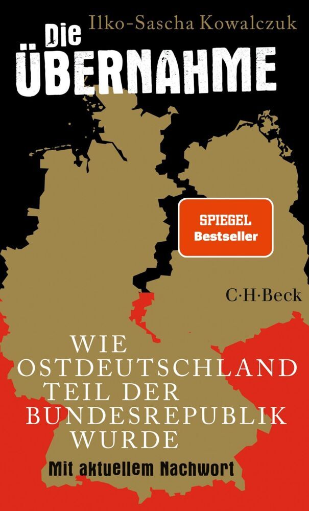Die Übernahme (Ilko-Sascha Kowalczuk)