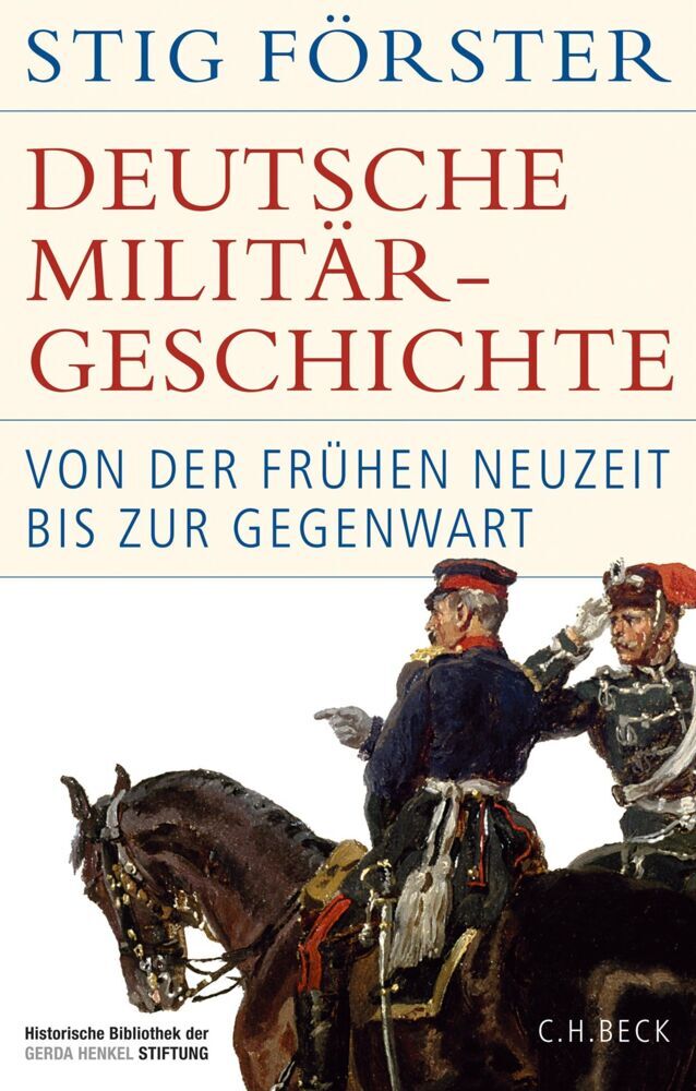 Deutsche Militärgeschichte (Stig Förster)