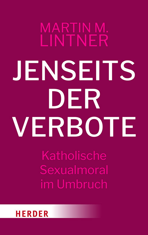 Jenseits der Verbote (Martin M. Lintner)