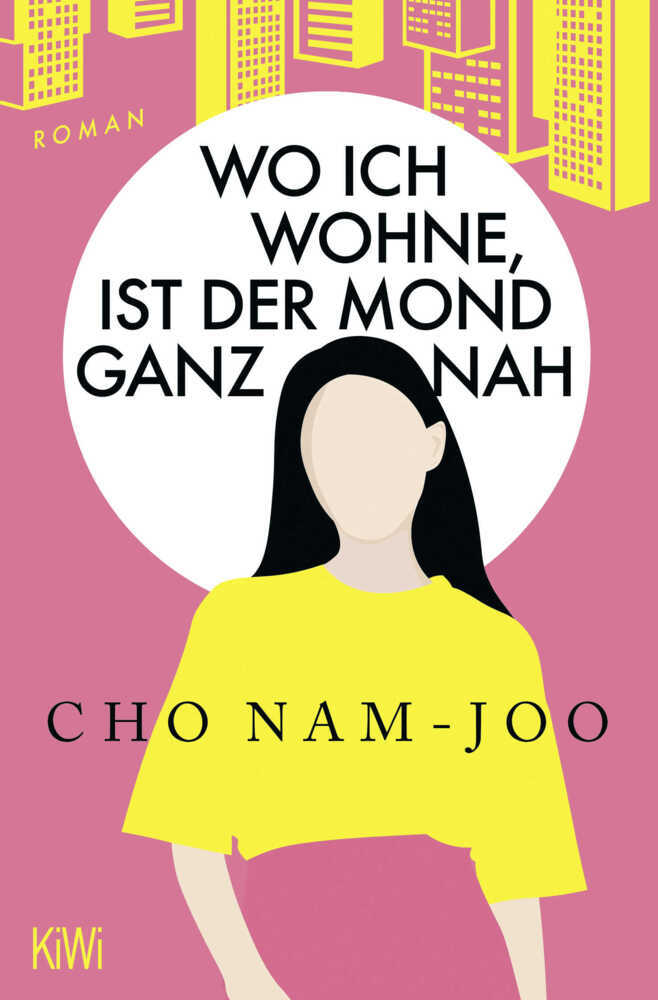 Wo ich wohne, ist der Mond ganz nah (Nam-Joo Cho)