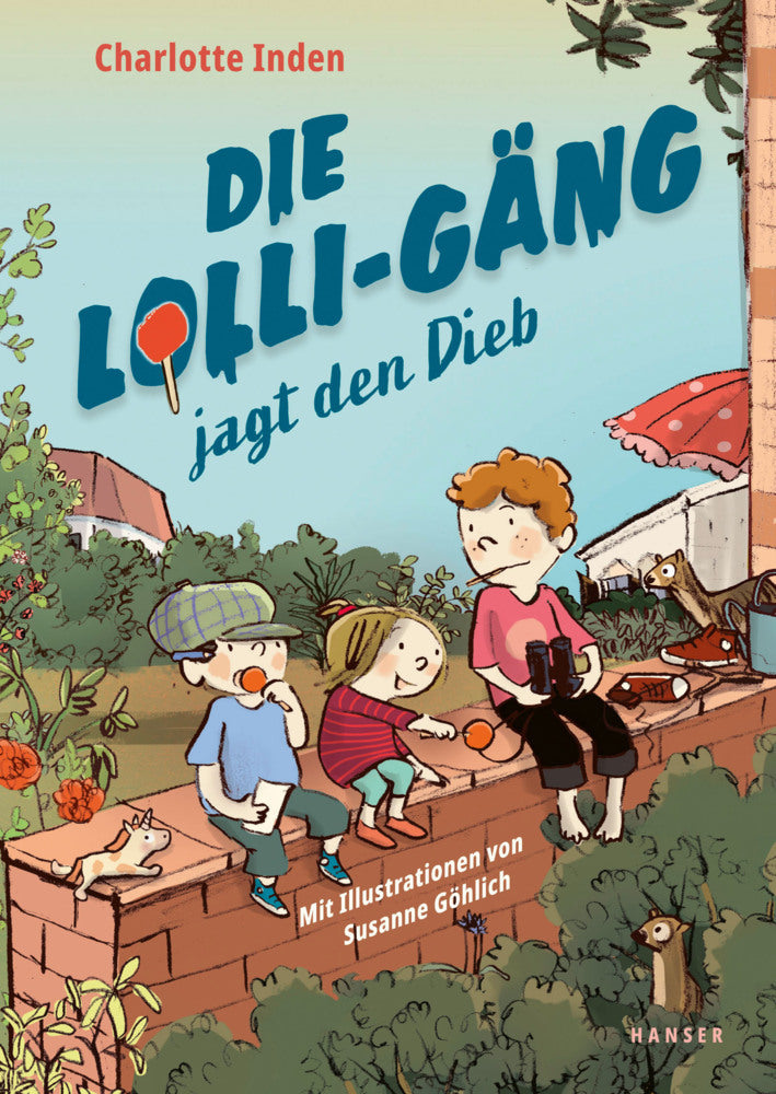 Die Lolli-Gäng jagt den Dieb (Charlotte Inden)