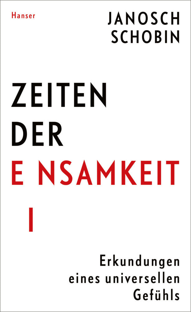 Zeiten der Einsamkeit (Janosch Schobin)