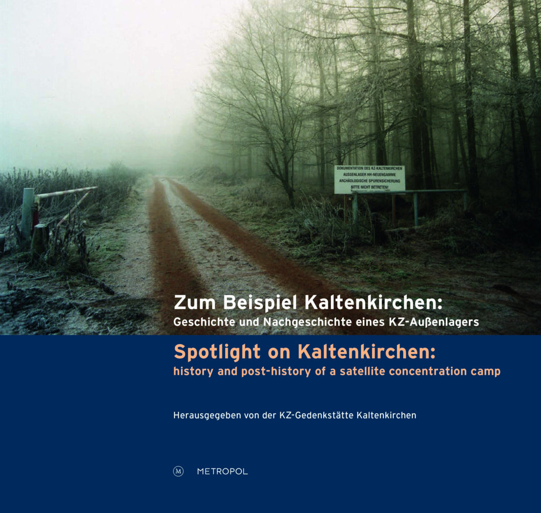 Zum Beispiel Kaltenkirchen / Spotlight on Kaltenkirchen (Kz-Gedenkstätte Kaltenkirchen)