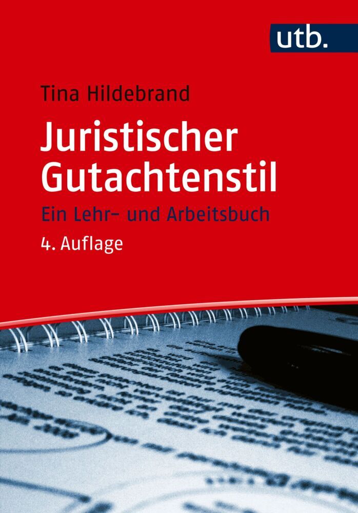 Juristischer Gutachtenstil (Tina Hildebrand)