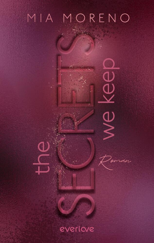 The Secrets We Keep (Mia Moreno)