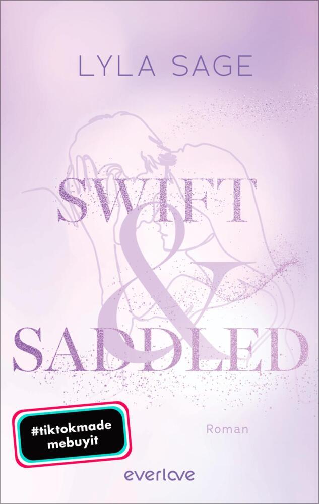 Swift and Saddled (Lyla Sage)