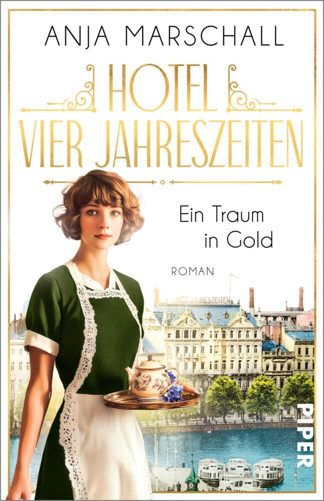 Hotel Vier Jahreszeiten - Ein Traum in Gold (Anja Marschall)