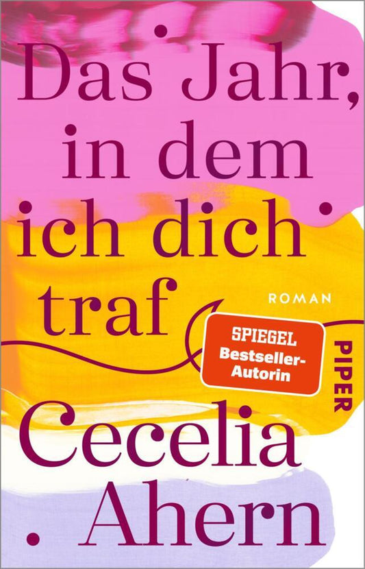 Das Jahr, in dem ich dich traf (Cecelia Ahern)