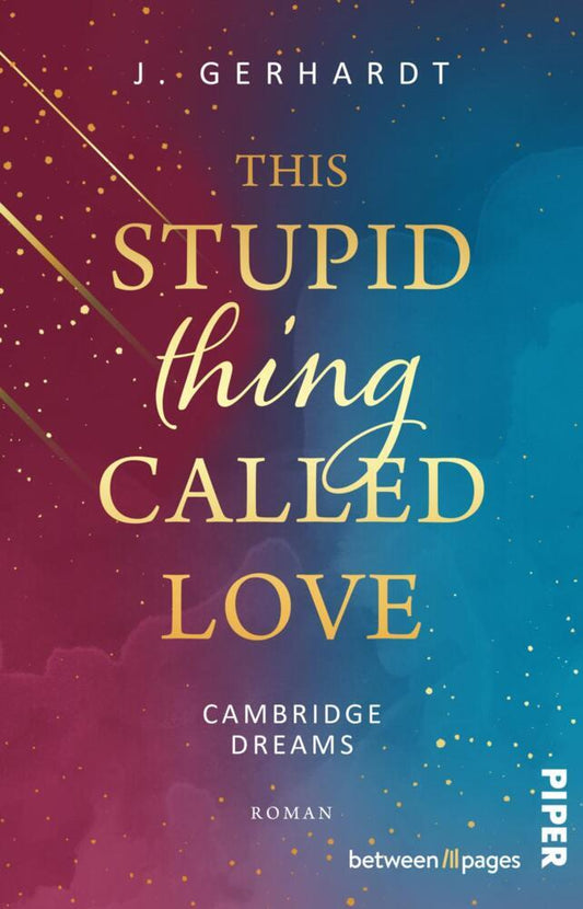 This stupid Thing called Love (J. Gerhardt)