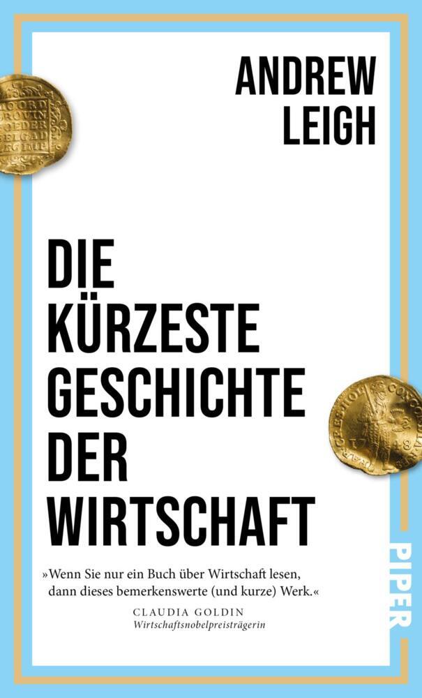 Die kürzeste Geschichte der Wirtschaft (Andrew Leigh)