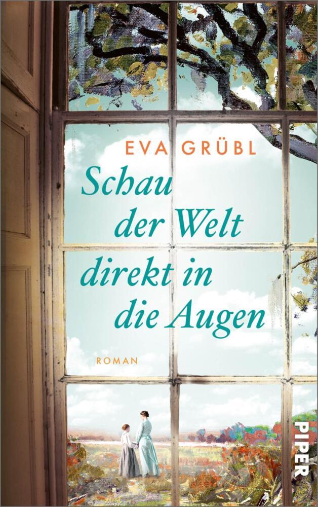 Schau der Welt direkt in die Augen (Eva Grübl)