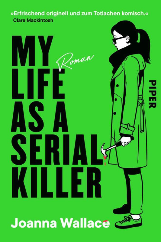 My Life as a Serial Killer (Joanna Wallace)
