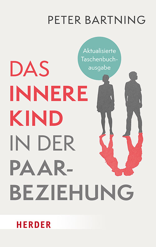 Das Innere Kind in der Paarbeziehung (Peter Bartning)