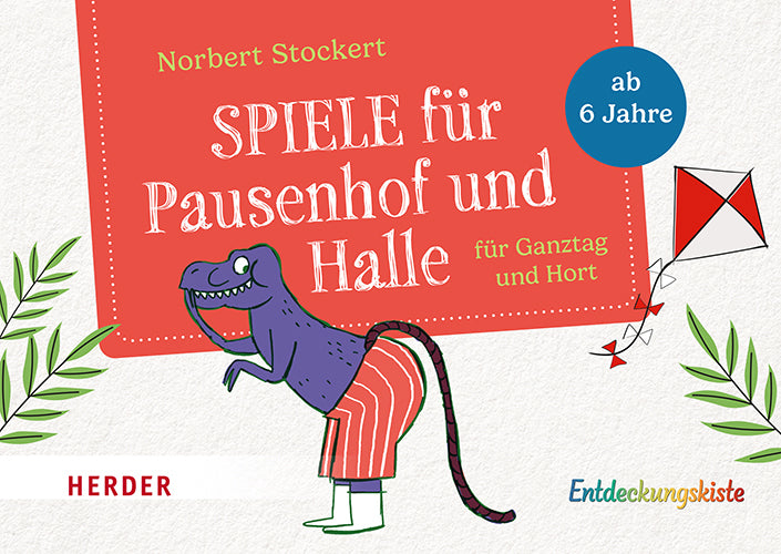 Spiele für Pausenhof und Halle (Norbert Stockert)