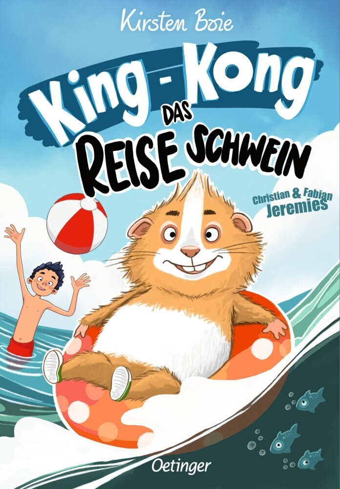 King-Kong, das Reiseschwein (Kirsten Boie)