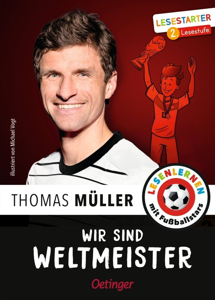 Wir sind Weltmeister (Thomas Müller)