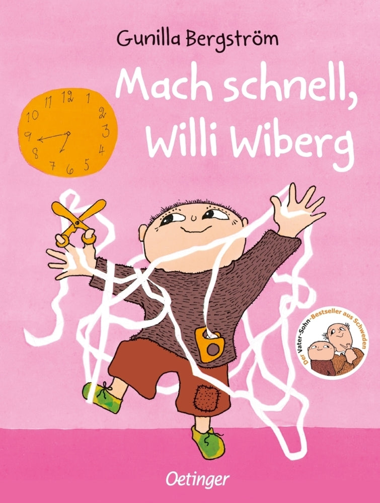Mach schnell, Willi Wiberg (Gunilla Bergström)
