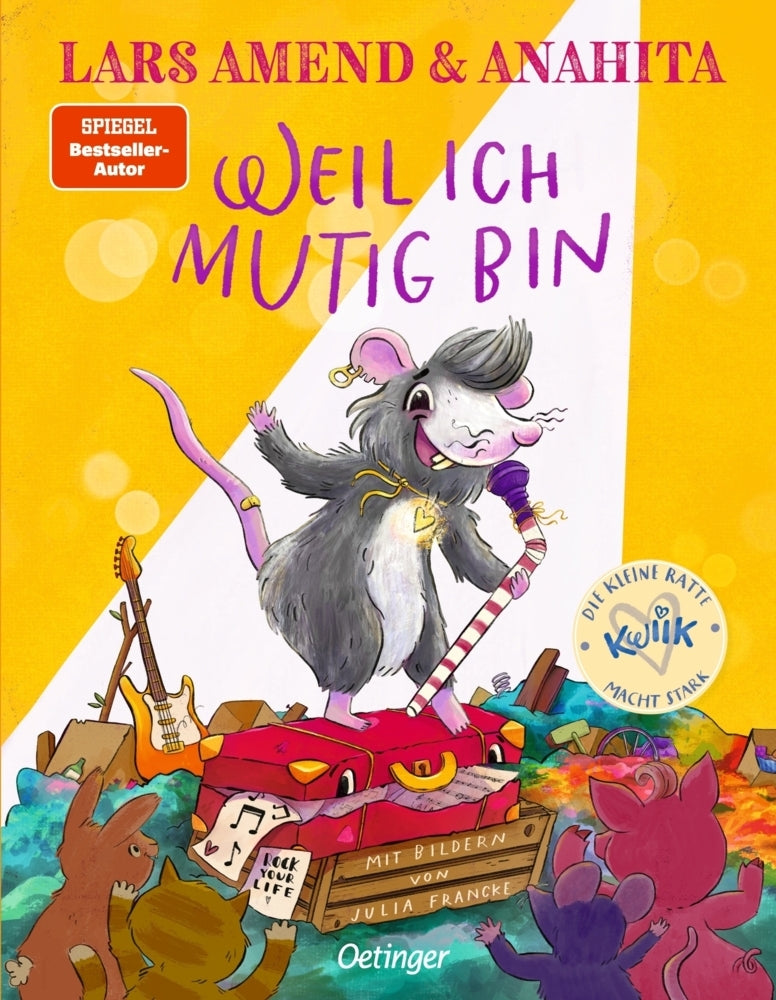 Die kleine Ratte Kwiik macht stark. Weil ich mutig bin (Anahita)