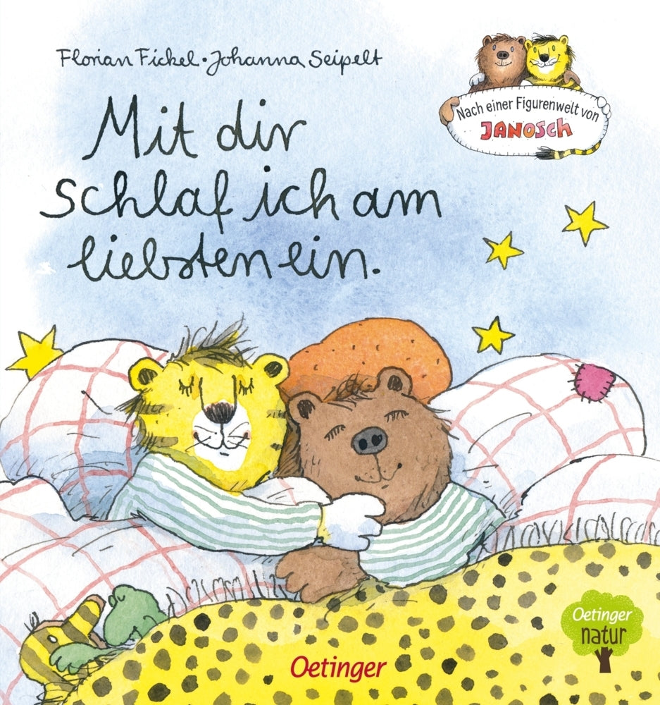 Nach einer Figurenwelt von Janosch. Mit dir schlaf ich am liebsten ein (Florian Fickel)