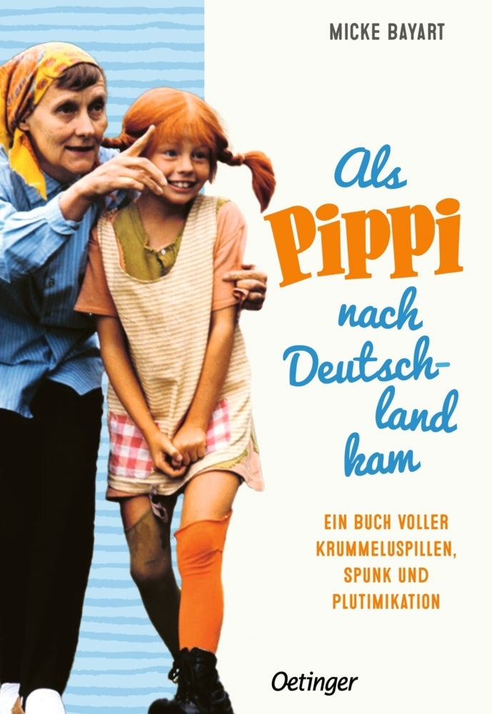 Als Pippi nach Deutschland kam (Micke Bayart)