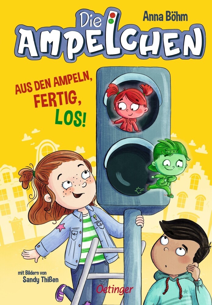 Die Ampelchen 1. Aus den Ampeln, fertig, los! (Anna Böhm)