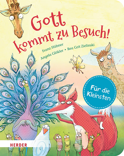 Gott kommt zu Besuch (Pappbilderbuch) (Franz Hübner)