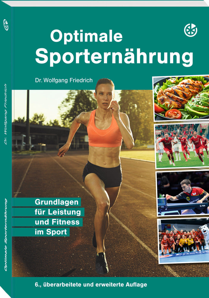 Optimale Sporternährung (Dr. Wolfgang Friedrich)