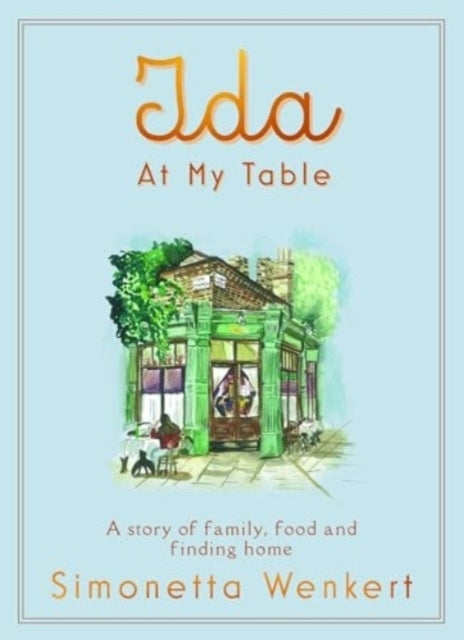 Ida At My Table (Simonetta Wenkert)