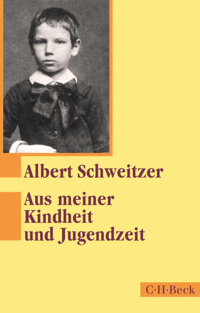 Aus meiner Kindheit und Jugendzeit (Albert Schweitzer)