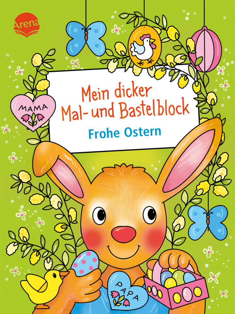 Mein dicker Mal- und Bastelblock. Frohe Ostern (Corina Beurenmeister)