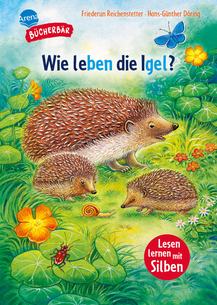 Sachwissen für Erstleser. Wie leben die Igel? (Friederun Reichenstetter)