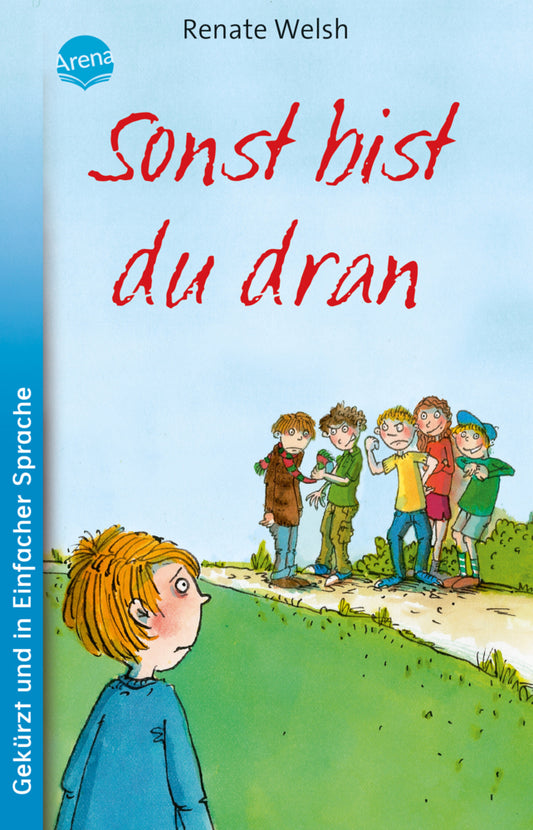 Sonst bist du dran (Renate Welsh)