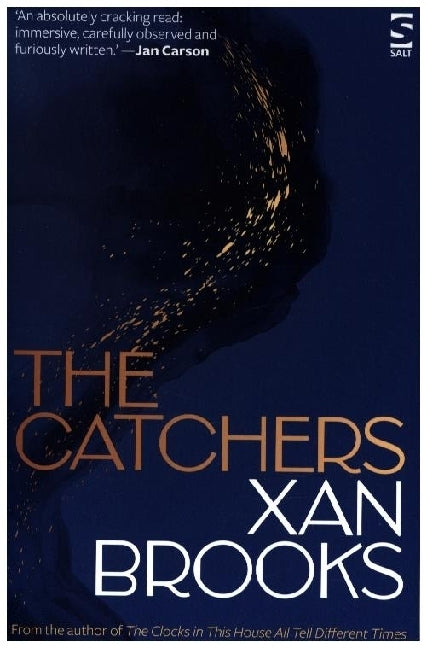 The Catchers (Xan Brooks)