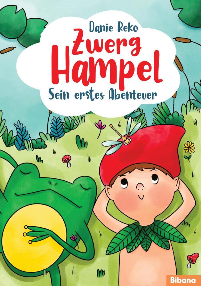Zwerg Hampel. Sein erstes Abenteuer (Danie Reko)