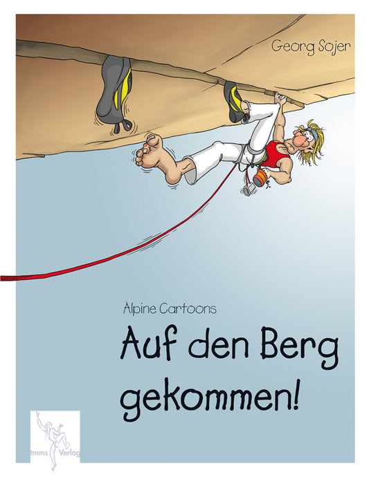 Auf den Berg gekommen! (Inh. Petra Schepers Tmms-Verlag)