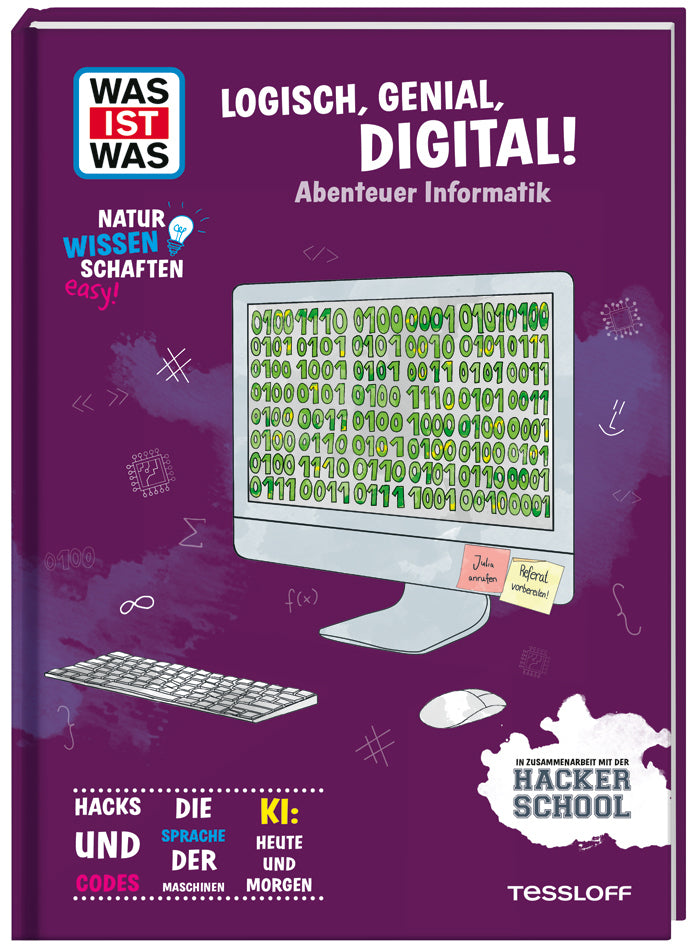 WAS IST WAS Naturwissenschaften easy! Logisch, genial, digital! Abenteuer Informatik (Julia Freudenberg)