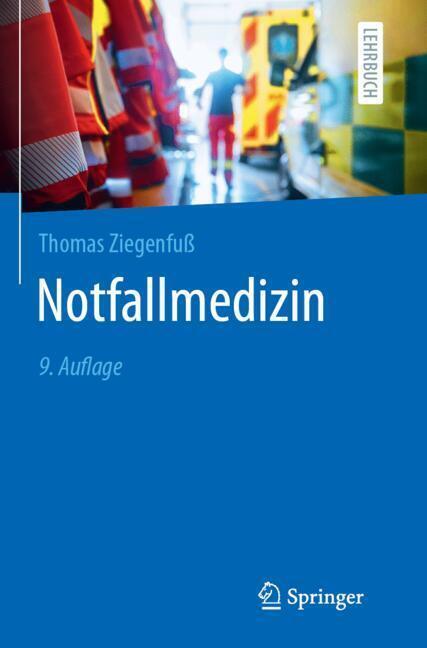 Notfallmedizin (Thomas Ziegenfuß)