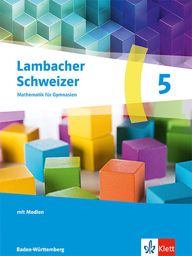 Lambacher Schweizer Mathematik 5. Ausgabe Baden-Württemberg