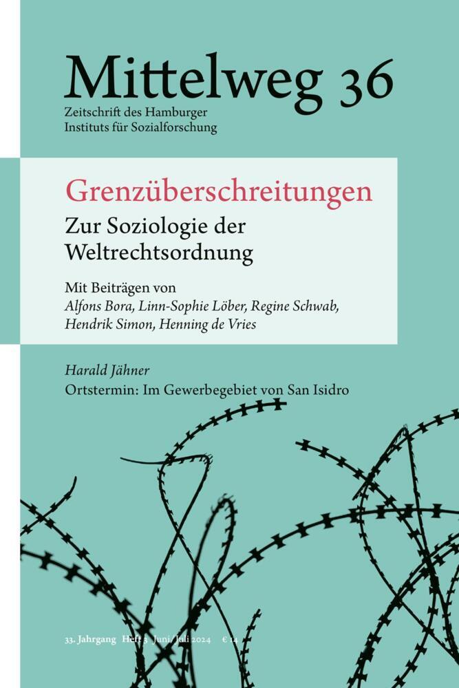 Grenzüberschreitungen. Zur Soziologie der Weltrechtsordnung (Alfons Bora)