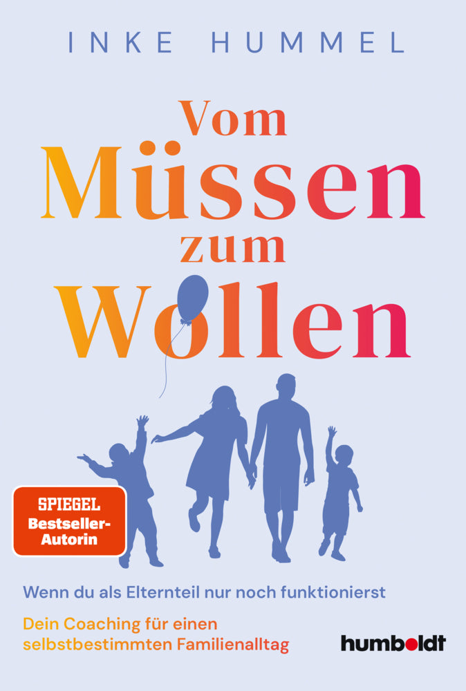 Vom Müssen zum Wollen (Inke Hummel)