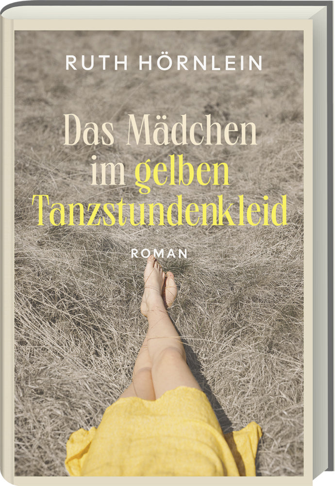 Das Mädchen im gelben Tanzstundenkleid (Ruth Hörnlein)