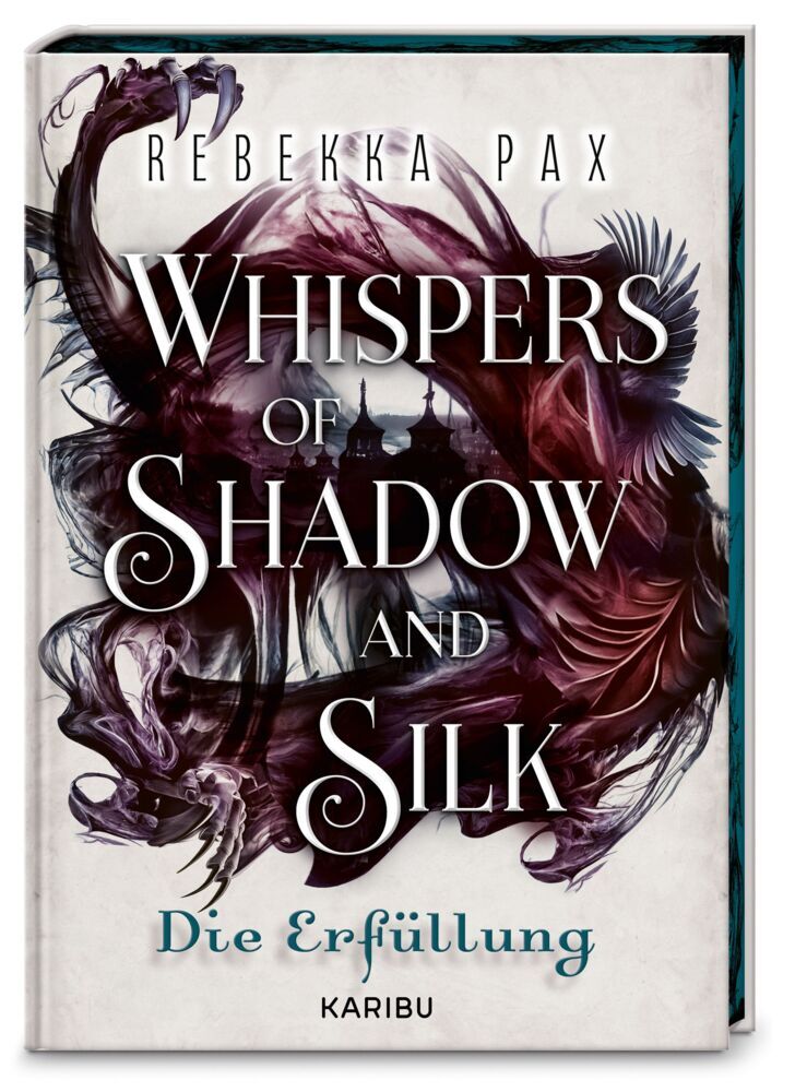 Whispers of Shadow and Silk (Band 2) - Die Erfüllung (Rebekka Pax)