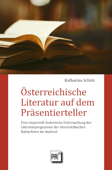 Österreichische Literatur auf dem Präsentierteller (Katharina Schätz)