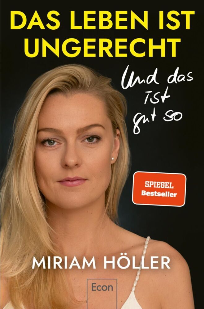Das Leben ist ungerecht (Miriam Höller)